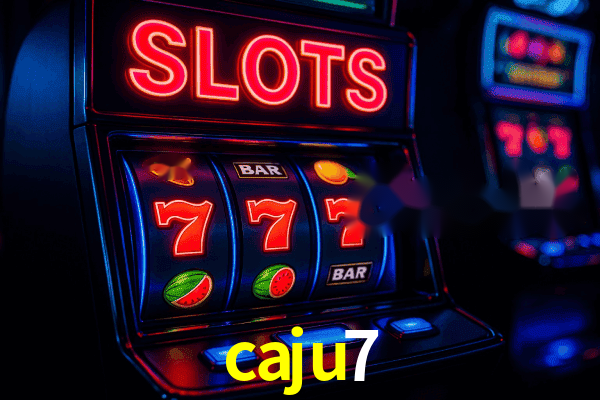 Slots caju7 - RTP Alto Certificado